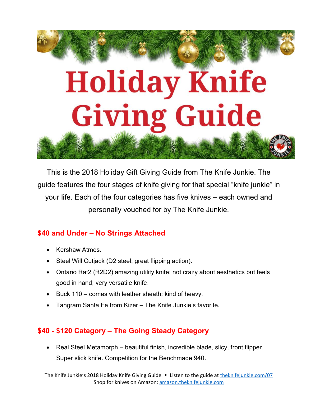 2018 Holiday Knife Giving Guide  Listen to the Guide at Theknifejunkie.Com/07 Shop for Knives on Amazon: Amazon.Theknifejunkie.Com