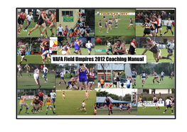 VAFA Field Umpires 2012 Coaching Manual