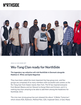 ​Wu-Tang Clan Ready for Northside