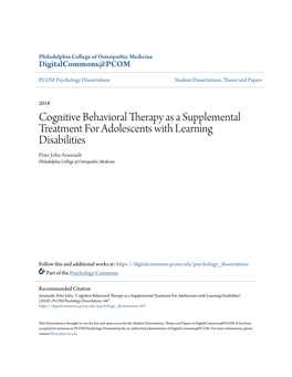 Cognitive Behavioral Therapy As a Supplemental Treatment for Adolescents with Learning Disabilities Peter John Arsenault Philadelphia College of Osteopathic Medicine
