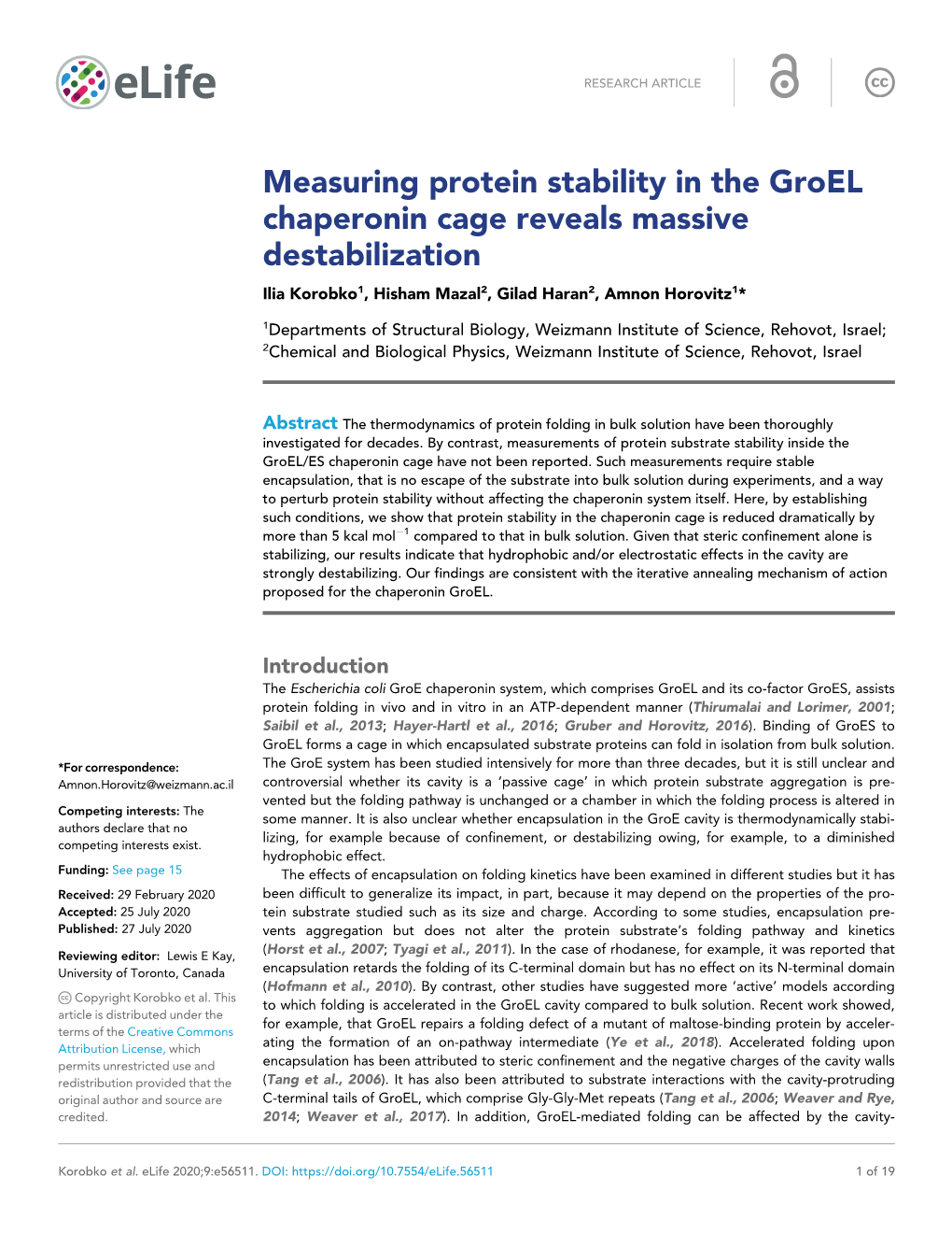 Measuring Protein Stability in the Groel Chaperonin Cage Reveals Massive Destabilization Ilia Korobko1, Hisham Mazal2, Gilad Haran2, Amnon Horovitz1*