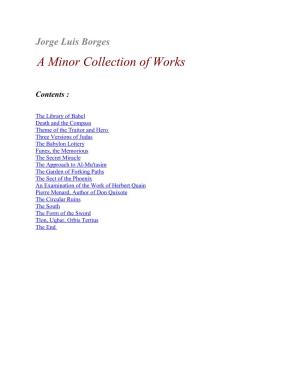 Jorge Luis Borges a Minor Collection of Works Contents