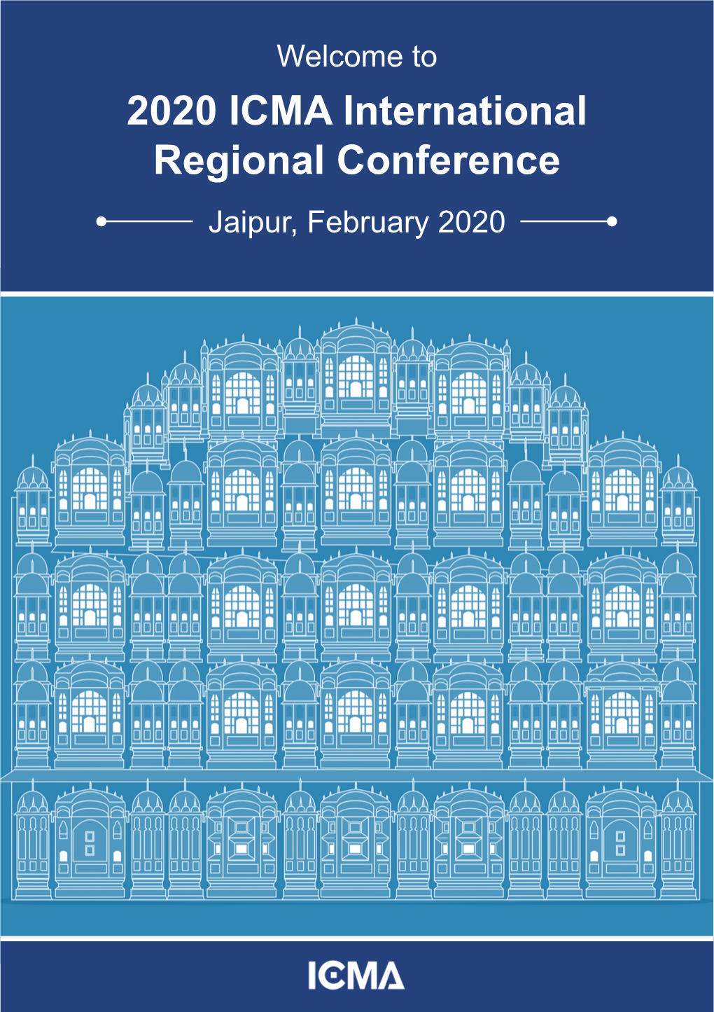 2020 ICMA International Regional Conference Jaipur, February 2020 About Jaipur