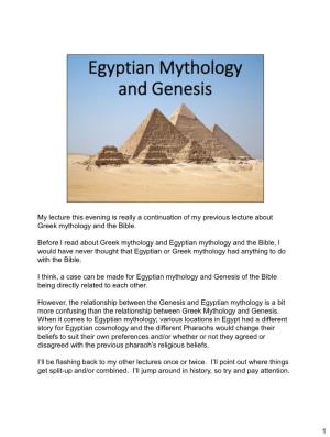 Egyptian Mythology and the Bible, I Would Have Never Thought That Egyptian Or Greek Mythology Had Anything to Do with the Bible