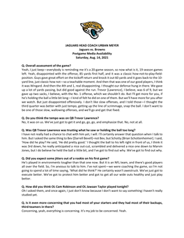 JAGUARS HEAD COACH URBAN MEYER Jaguars Vs. Browns Postgame Media Availability Saturday, Aug