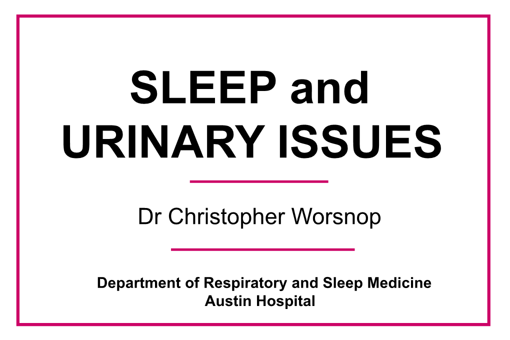 SLEEP APNOEA and NOCTURIA