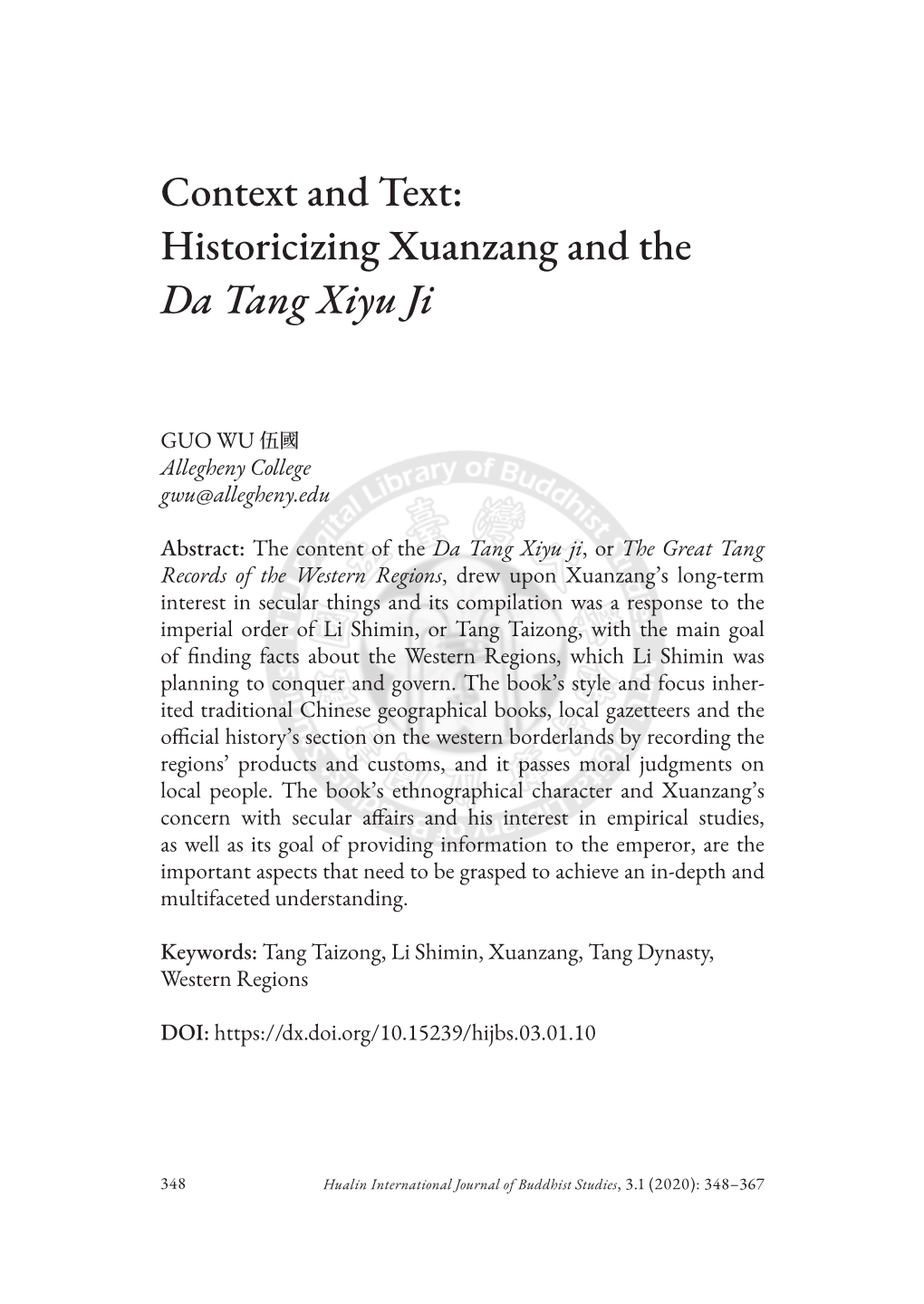 Context and Text: Historicizing Xuanzang and the Da Tang Xiyu Ji