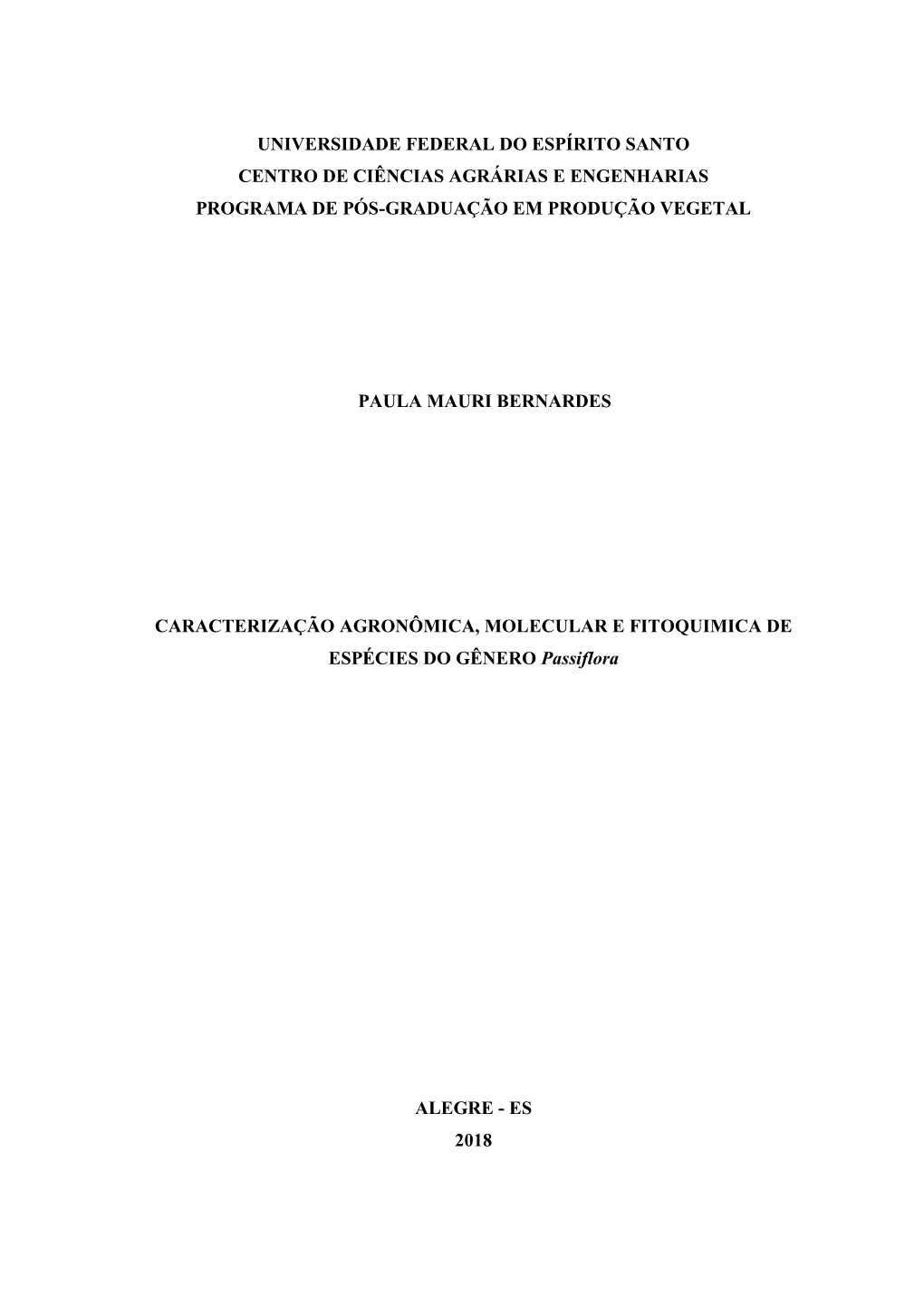 Universidade Federal Do Espírito Santo Centro De Ciências Agrárias E Engenharias Programa De Pós-Graduação Em Produção Vegetal