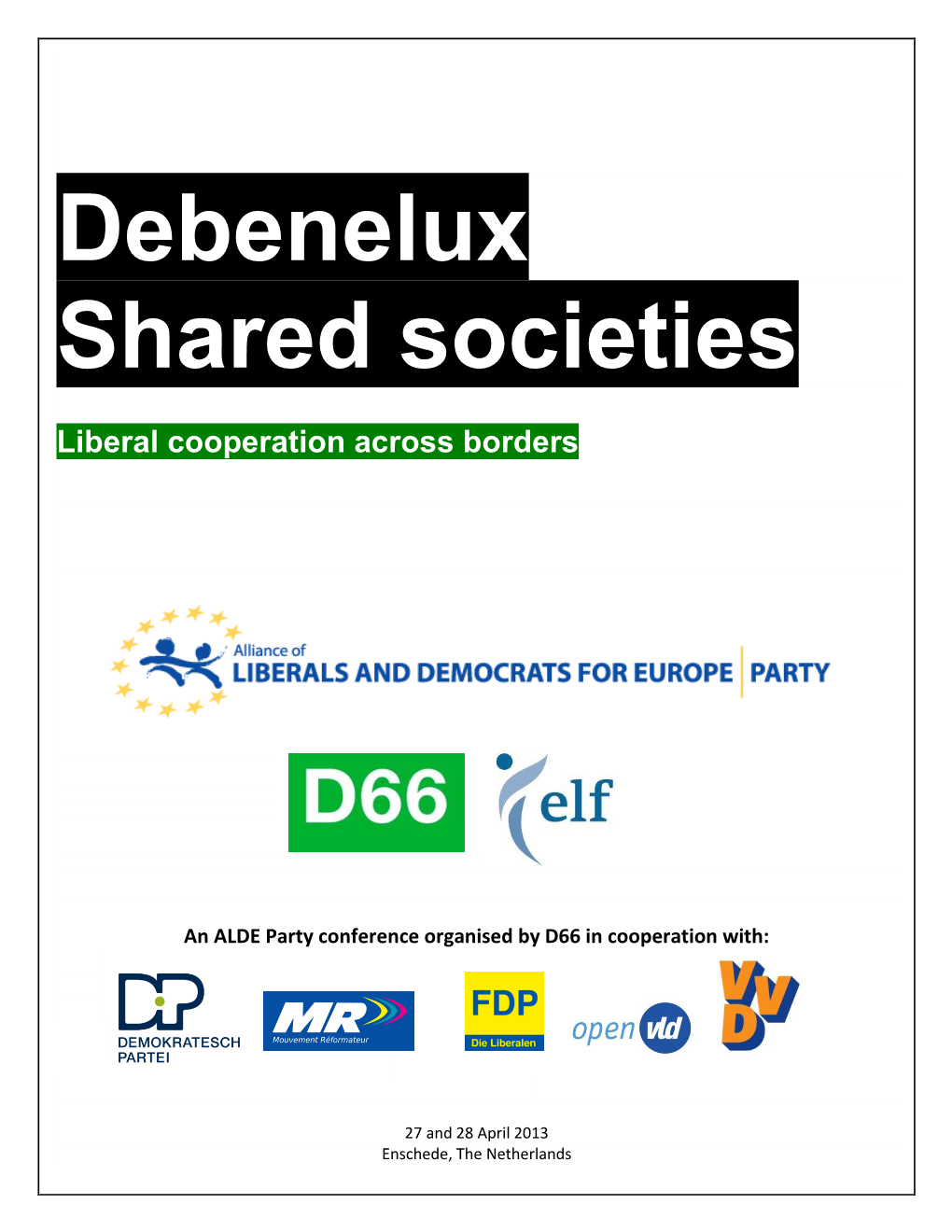 Debenelux Shared Societies