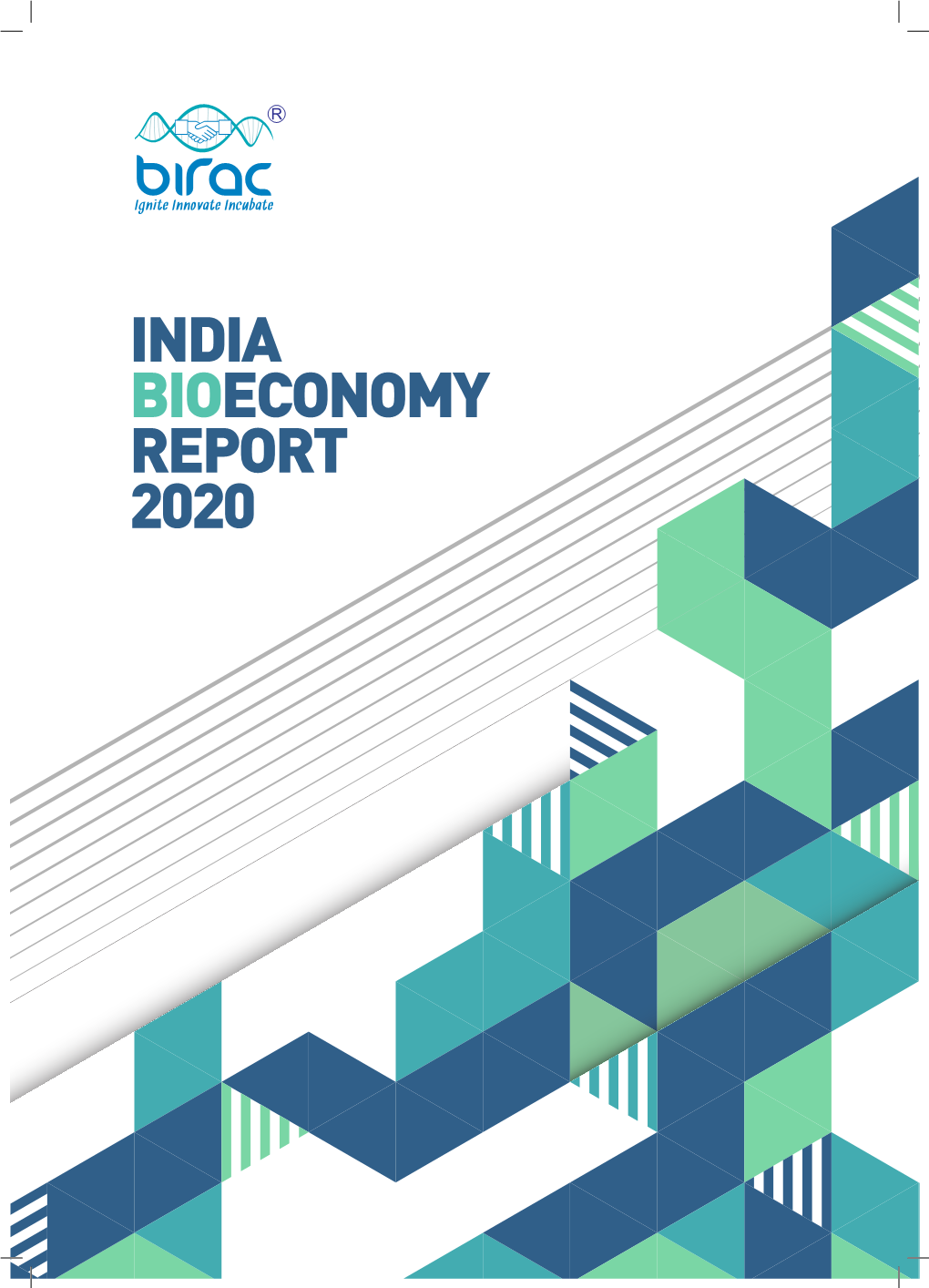 India Bioeconomy Report 2020 India Bioeconomy Report March 2020