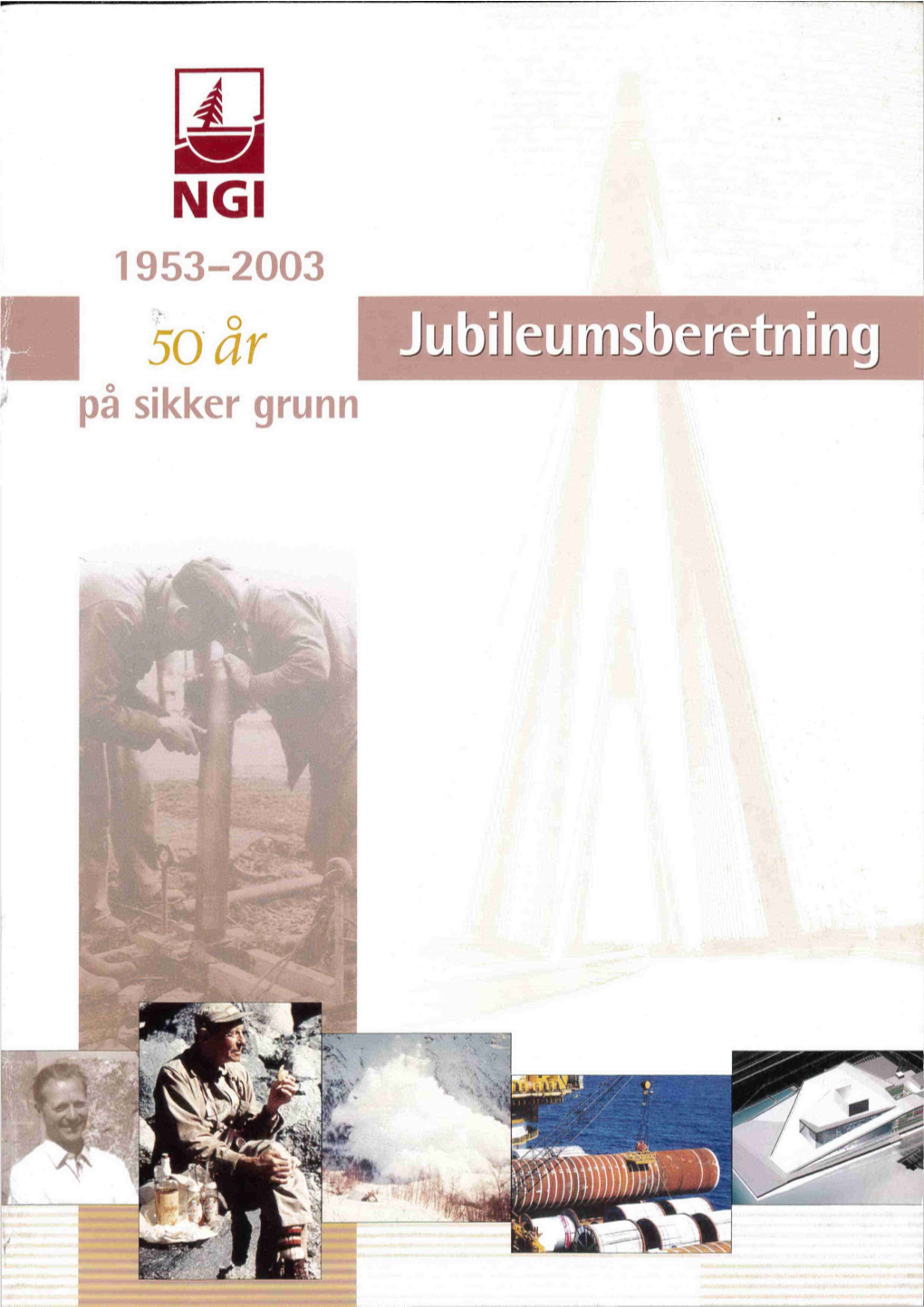 Jubileumsberetning 50 År