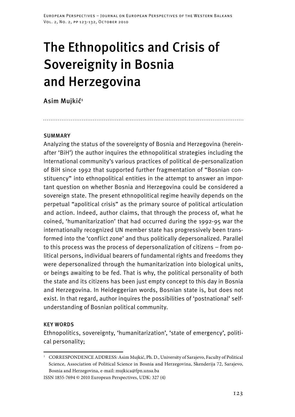 The Ethnopolitics and Crisis of Sovereignity in Bosnia and Herzegovina