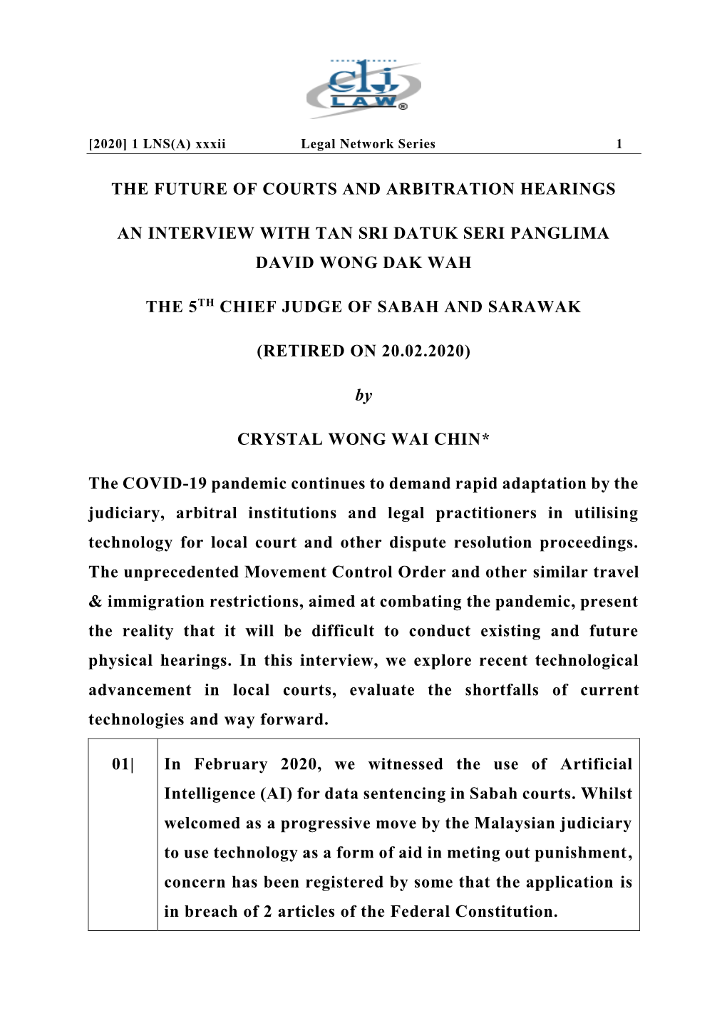 The Future of Courts and Arbitration Hearings An