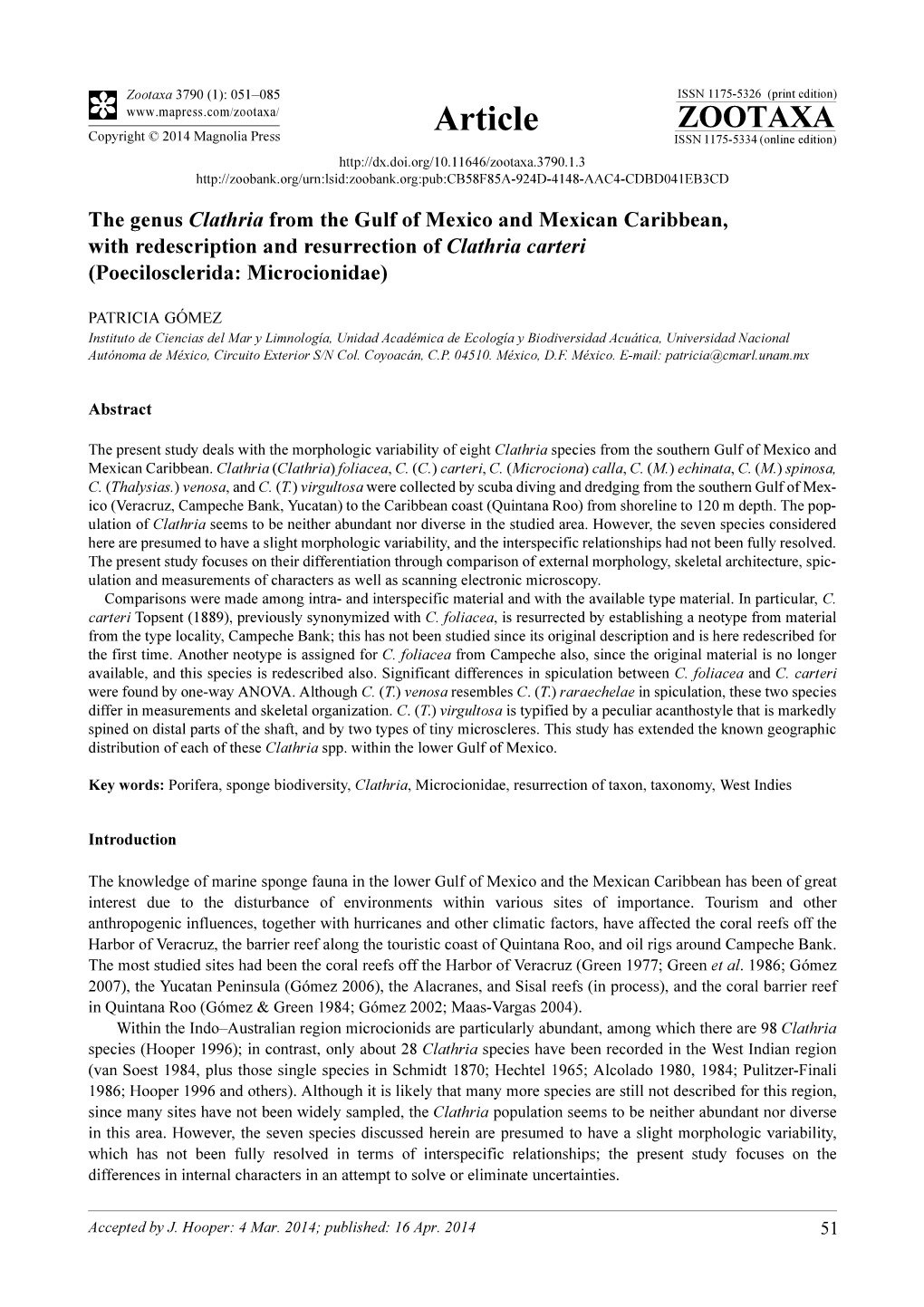 The Genus Clathria from the Gulf of Mexico and Mexican Caribbean, with Redescription and Resurrection of Clathria Carteri (Poecilosclerida: Microcionidae)