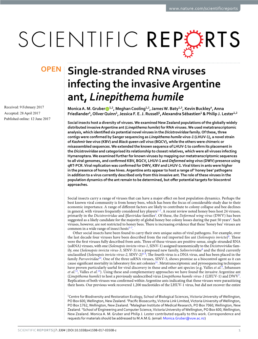 Single-Stranded RNA Viruses Infecting the Invasive Argentine Ant, Linepithema Humile Received: 9 February 2017 Monica A