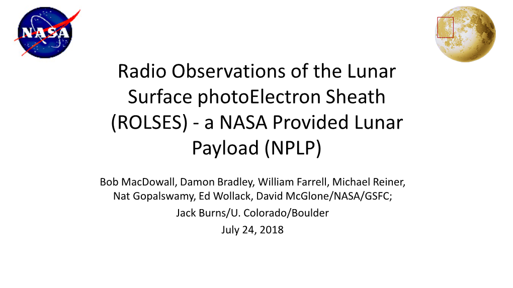 Radio Observations of the Lunar Surface Photoelectron Sheath (ROLSES) - a NASA Provided Lunar Payload (NPLP)