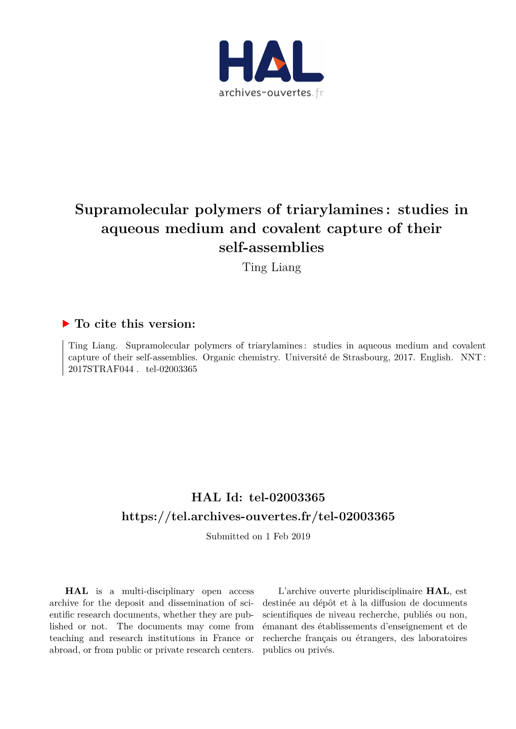 Supramolecular Polymers of Triarylamines : Studies in Aqueous Medium and Covalent Capture of Their Self-Assemblies Ting Liang