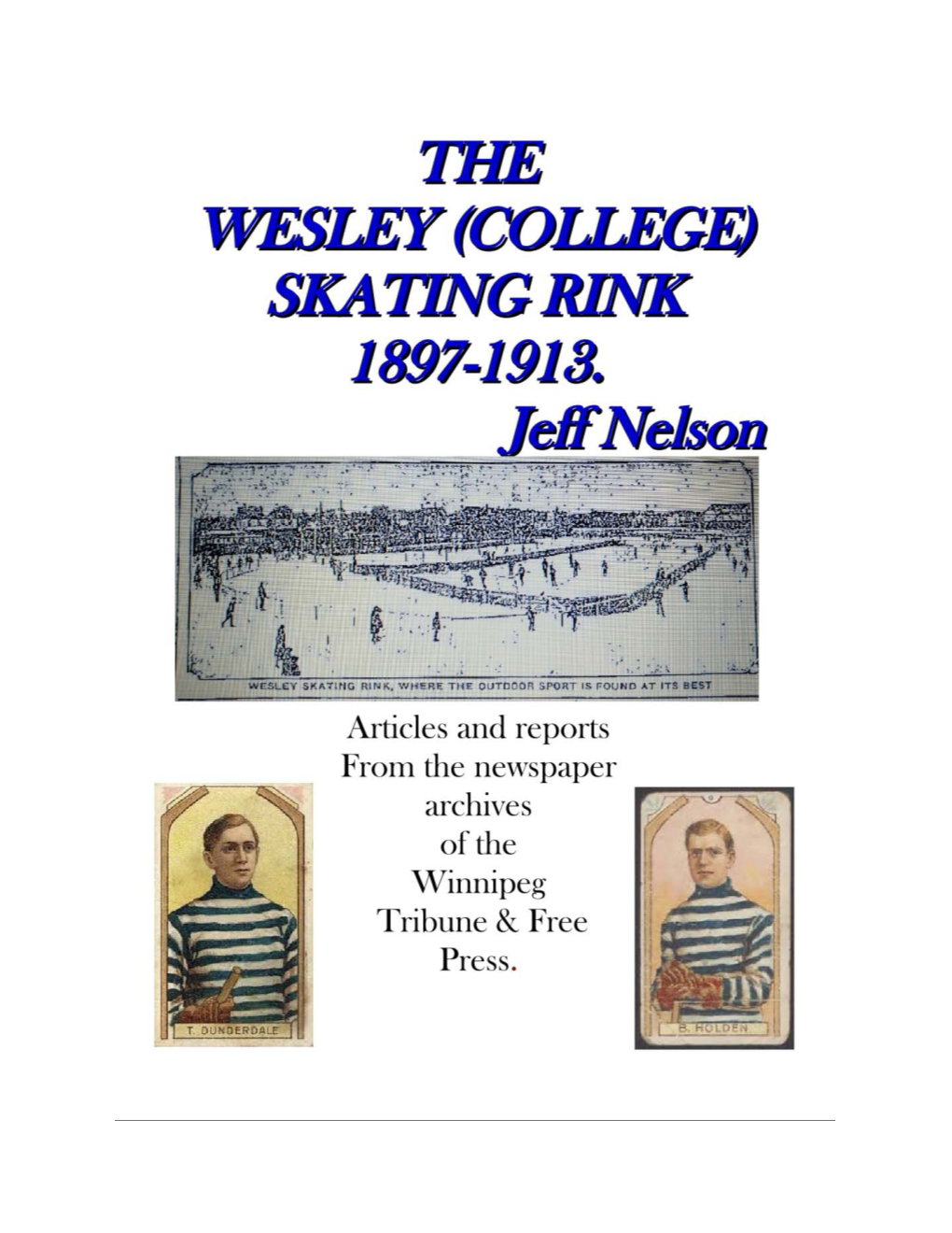 Jeff-Nelsons-Wesley-Rink-History.Pdf
