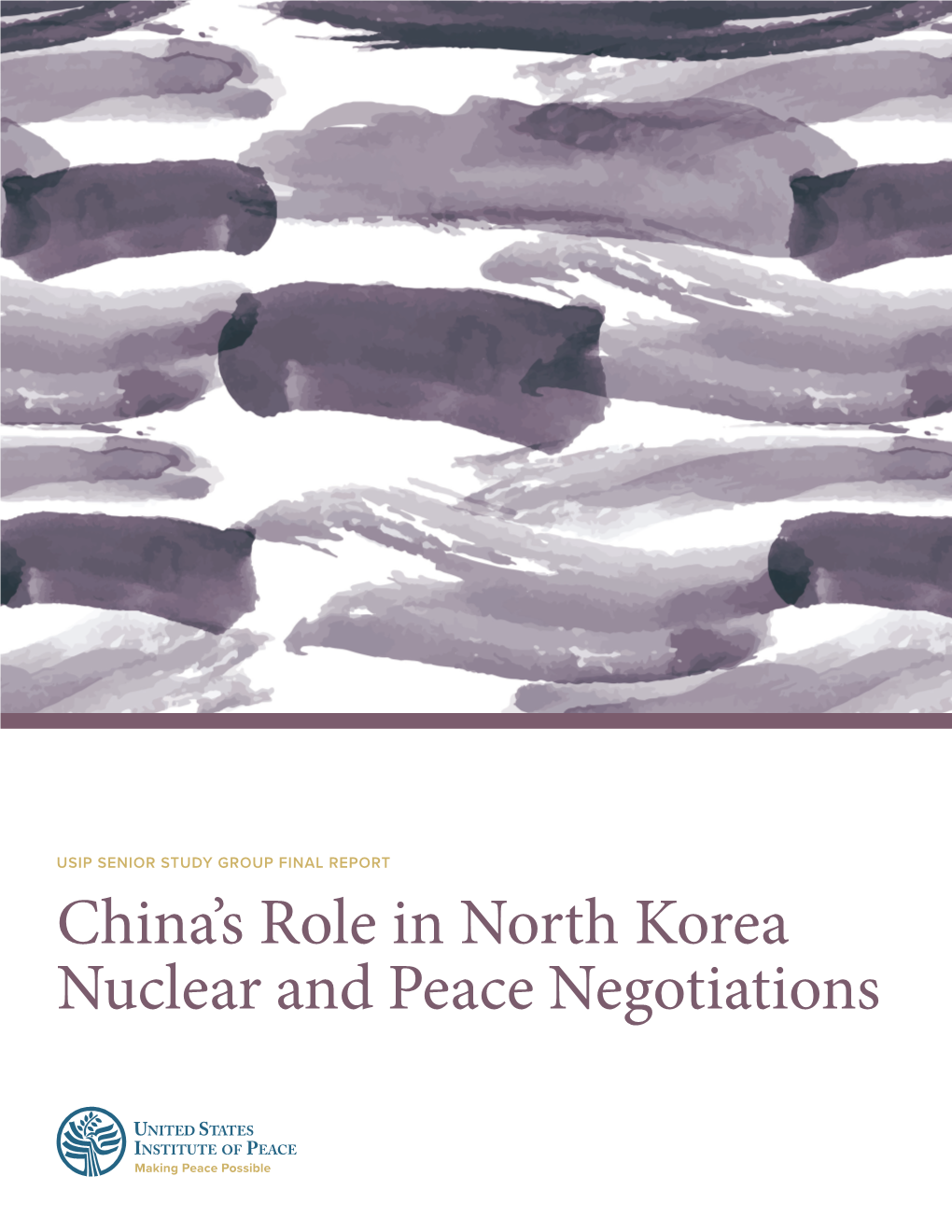 China's Role in North Korea Nuclear and Peace Negotiations