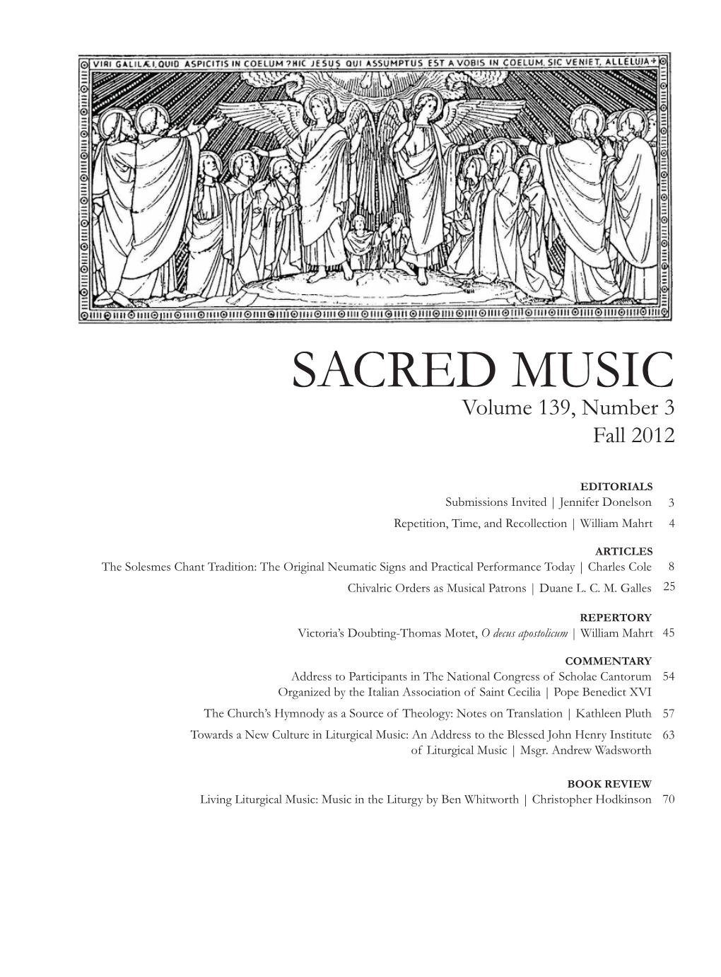 SACRED MUSIC Volume 139, Number 3 Fall 2012