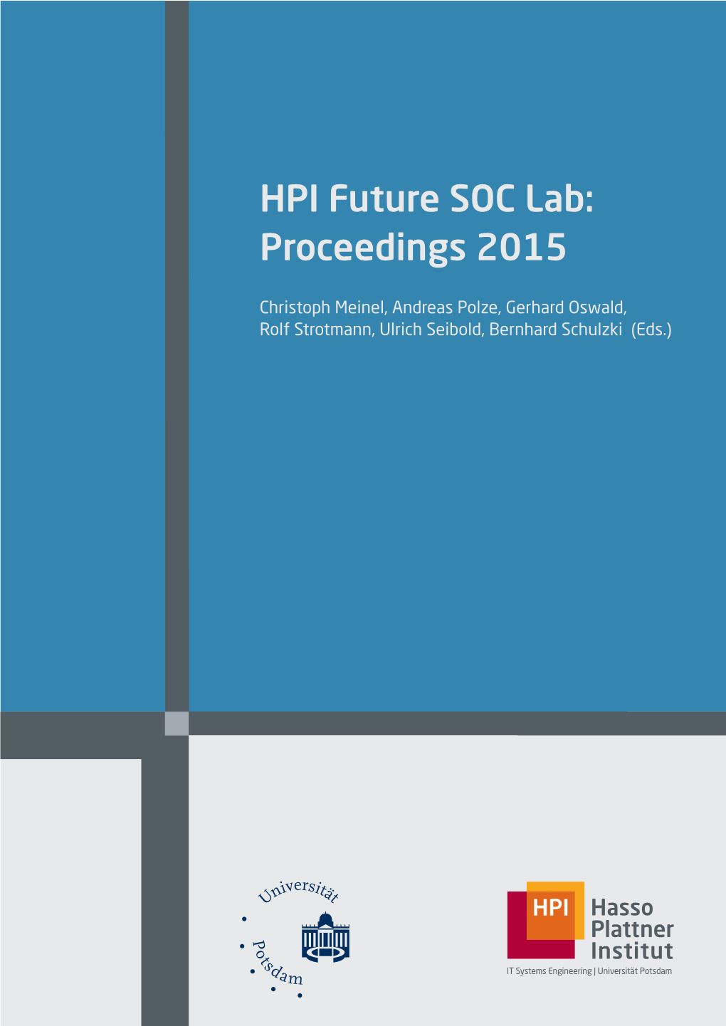 HPI Future SOC Lab: Proceedings 2015