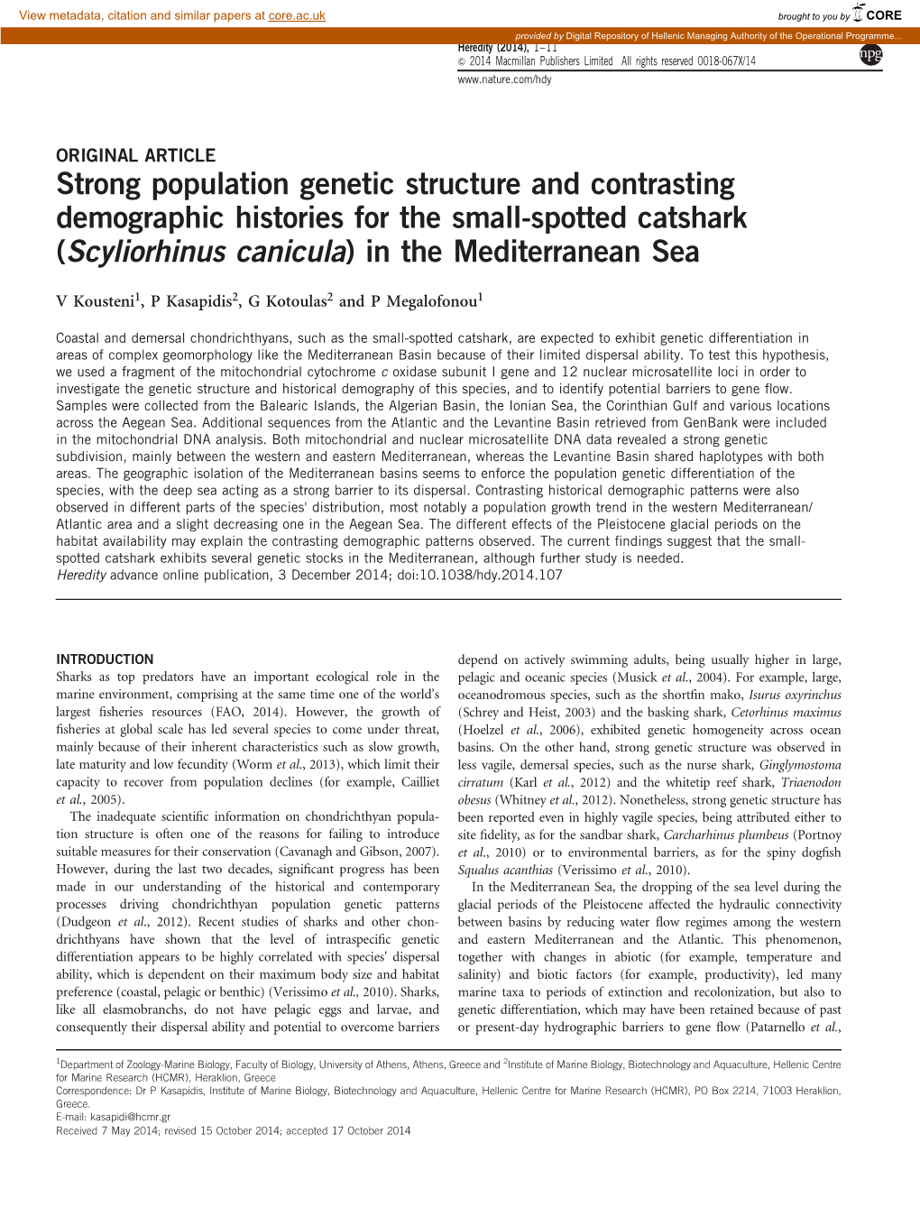 Strong Population Genetic Structure and Contrasting Demographic Histories for the Small-Spotted Catshark (Scyliorhinus Canicula) in the Mediterranean Sea