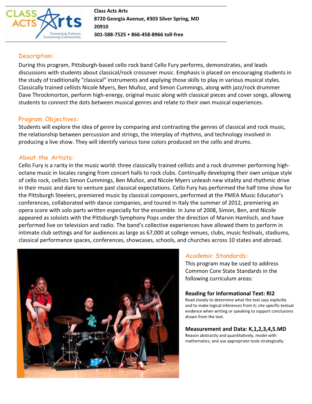 Description: During This Program, Pittsburgh-Based Cello Rock Band