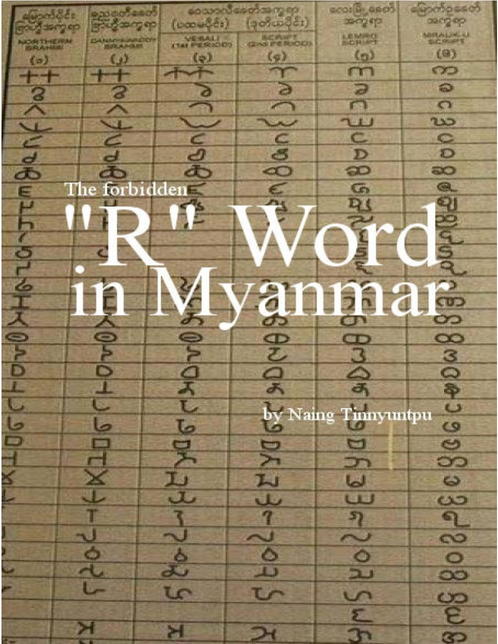 The Forbidden "R" Word in Myanmar