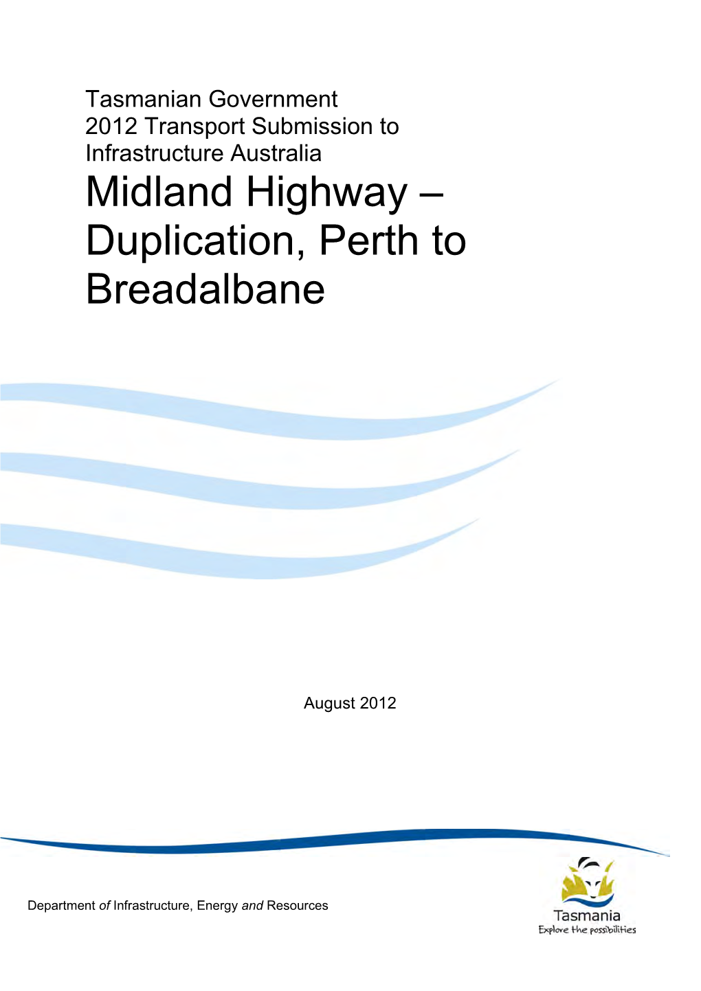 Midland Highway – Duplication, Perth to Breadalbane