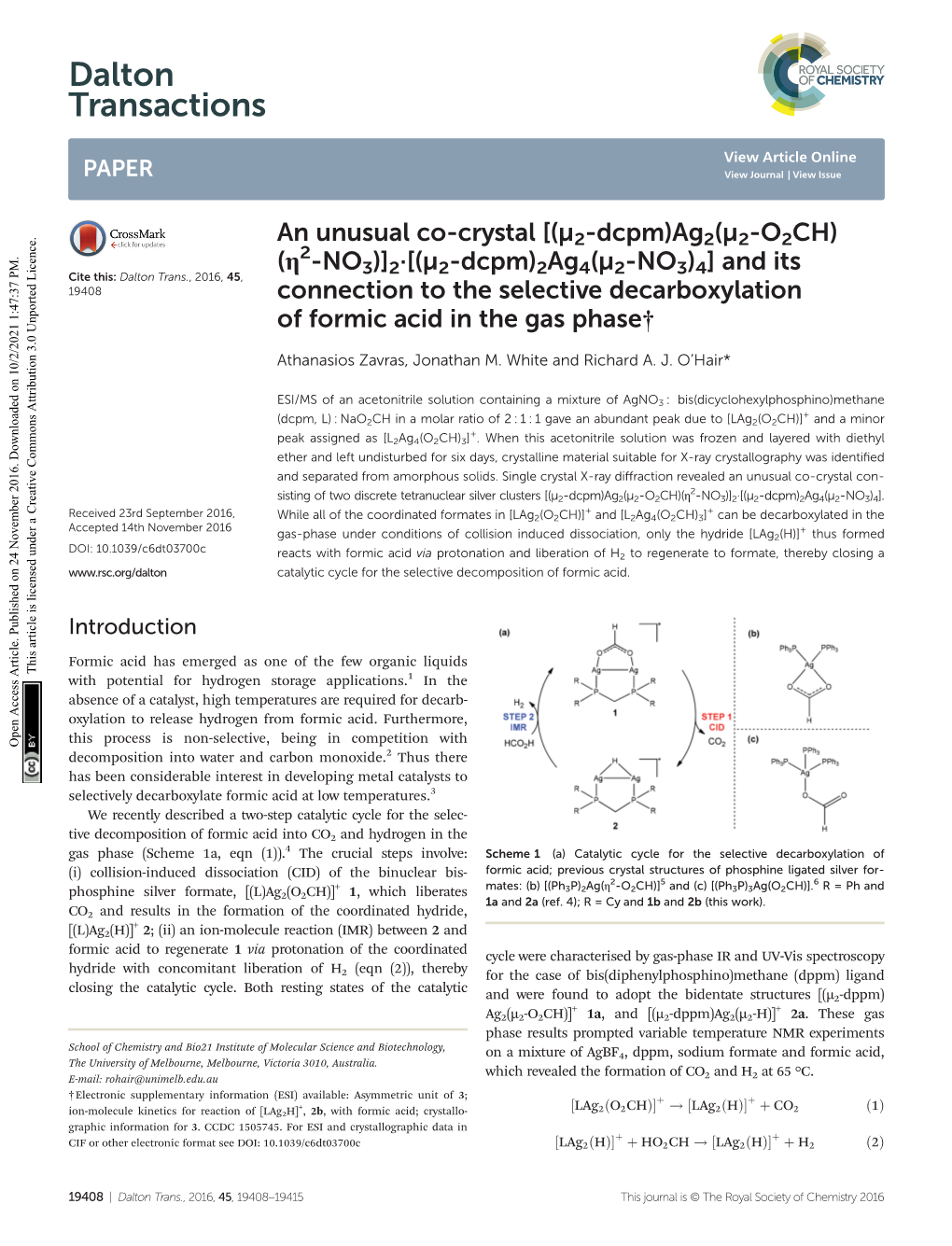 An Unusual Co-Crystal [(Μ 2-Dcpm) Ag 2 (Μ 2-O 2 CH)(Η 2-NO 3)] 2·[(Μ 2