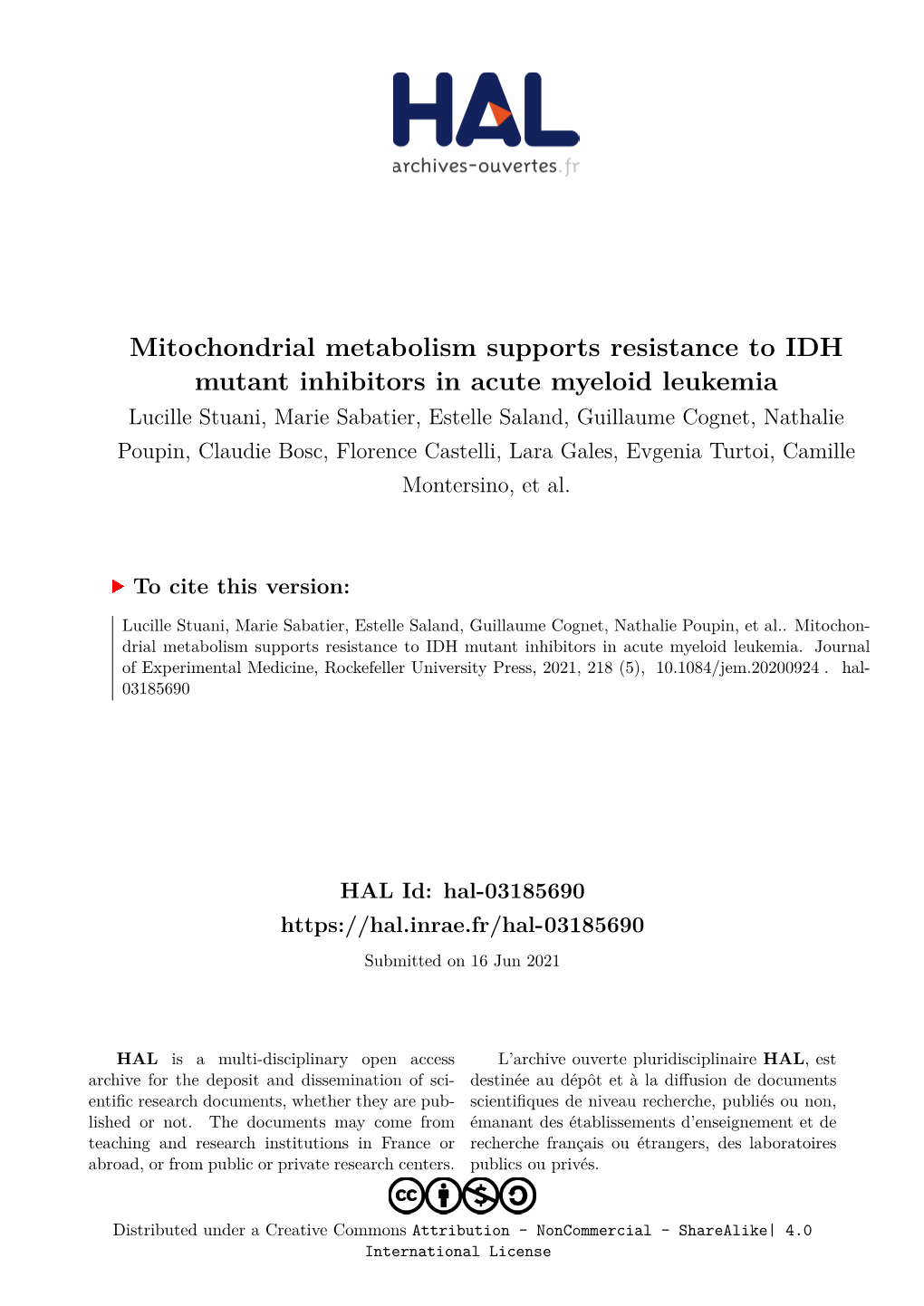 Mitochondrial Metabolism Supports Resistance to IDH Mutant Inhibitors