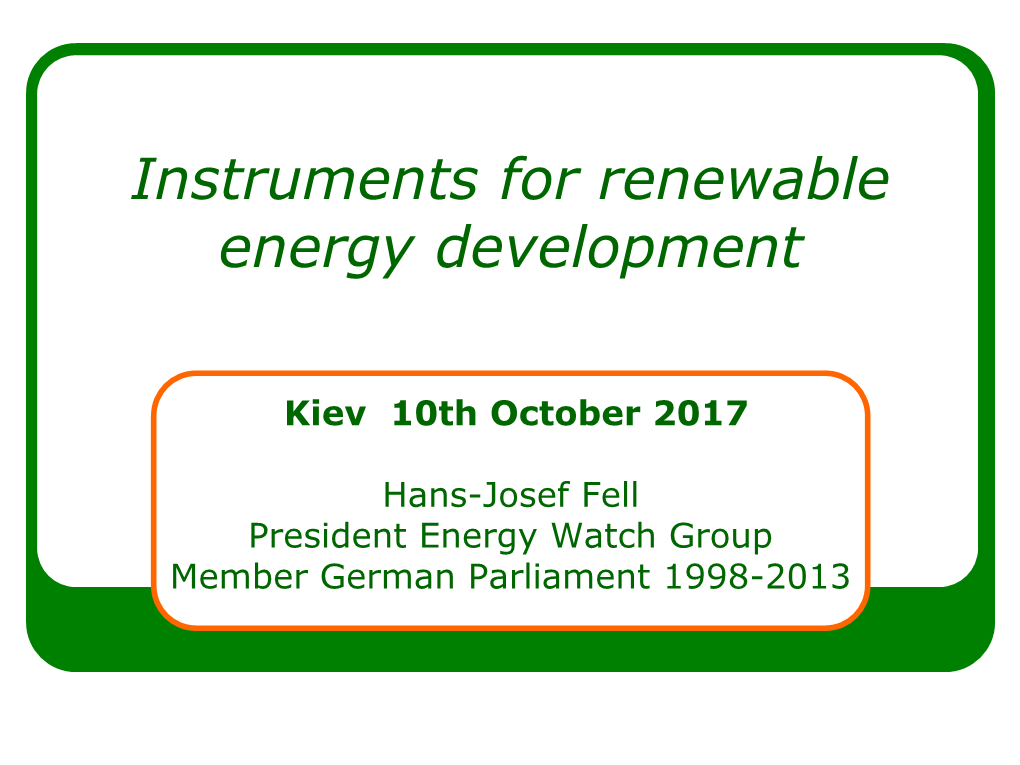Kiev 10Th October 2017 Hans-Josef Fell President Energy Watch Group