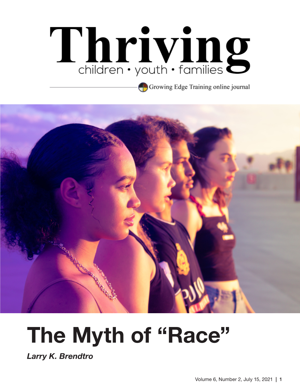 The Myth of “Race” Larry K