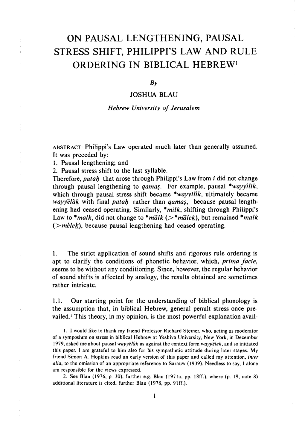 ON PAUSAL LENGTHENING, PAUSAL STRESS SHIFT, Philippl's LAW and RULE ORDERING in BIBLICAL HEBREW1