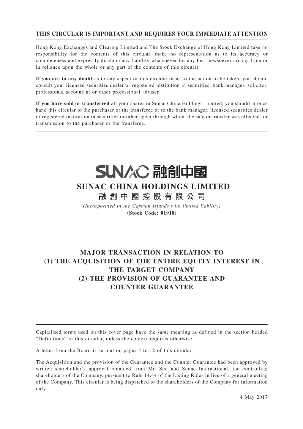 SUNAC CHINA HOLDINGS LIMITED 融創中國控股有限公司 (Incorporated in the Cayman Islands with Limited Liability) (Stock Code: 01918)