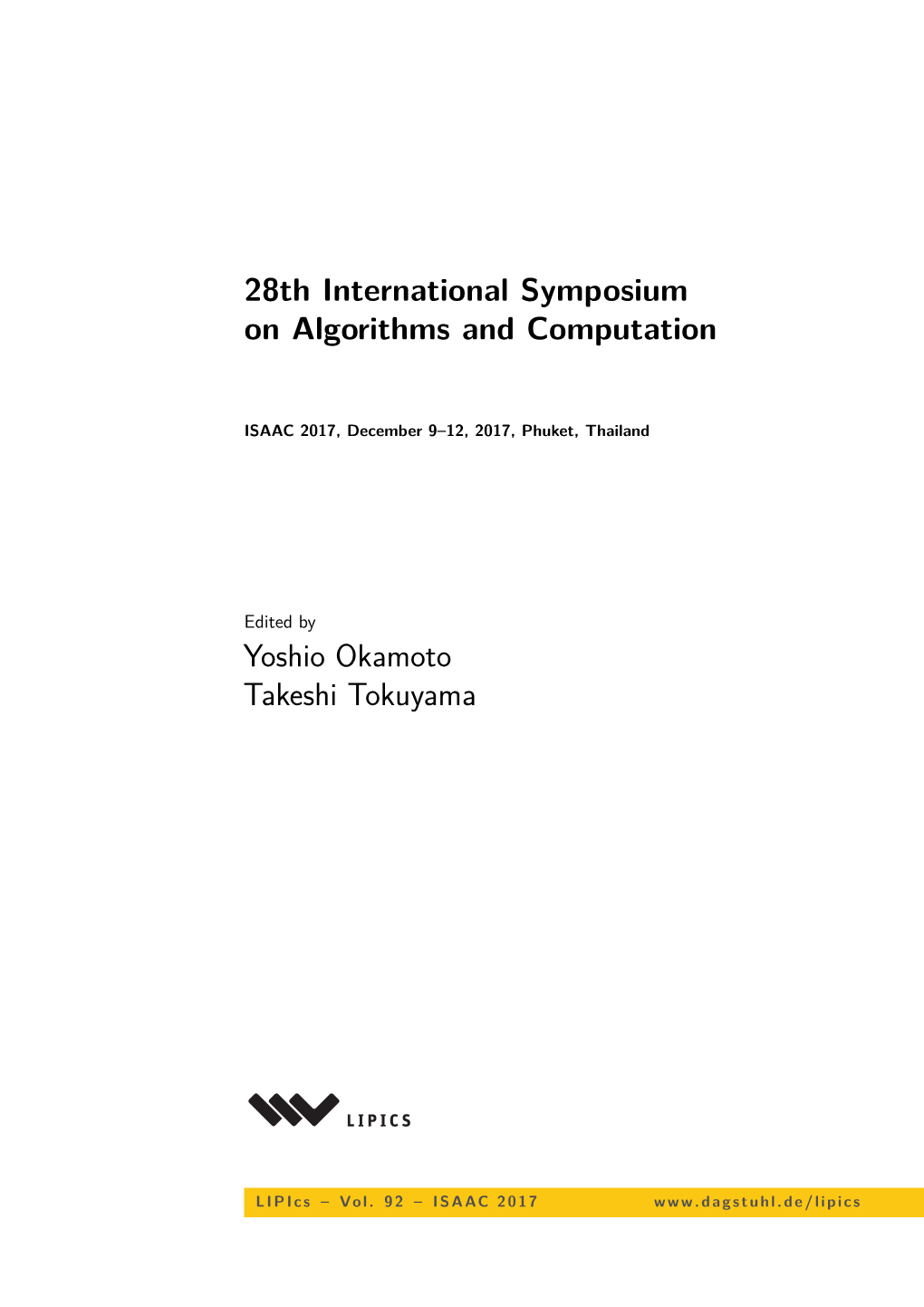 28Th International Symposium on Algorithms and Computation Yoshio Okamoto Takeshi Tokuyama