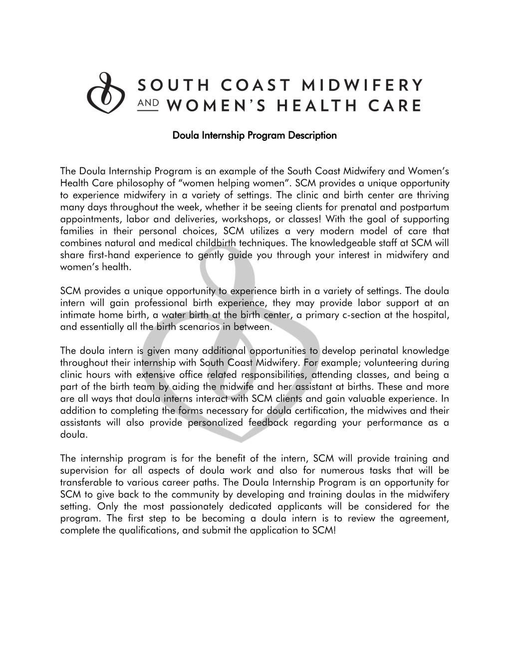 The Doula Internship Progm Is an Example of South Coast Midwifery's Philosophy of “Women Helping Women”
