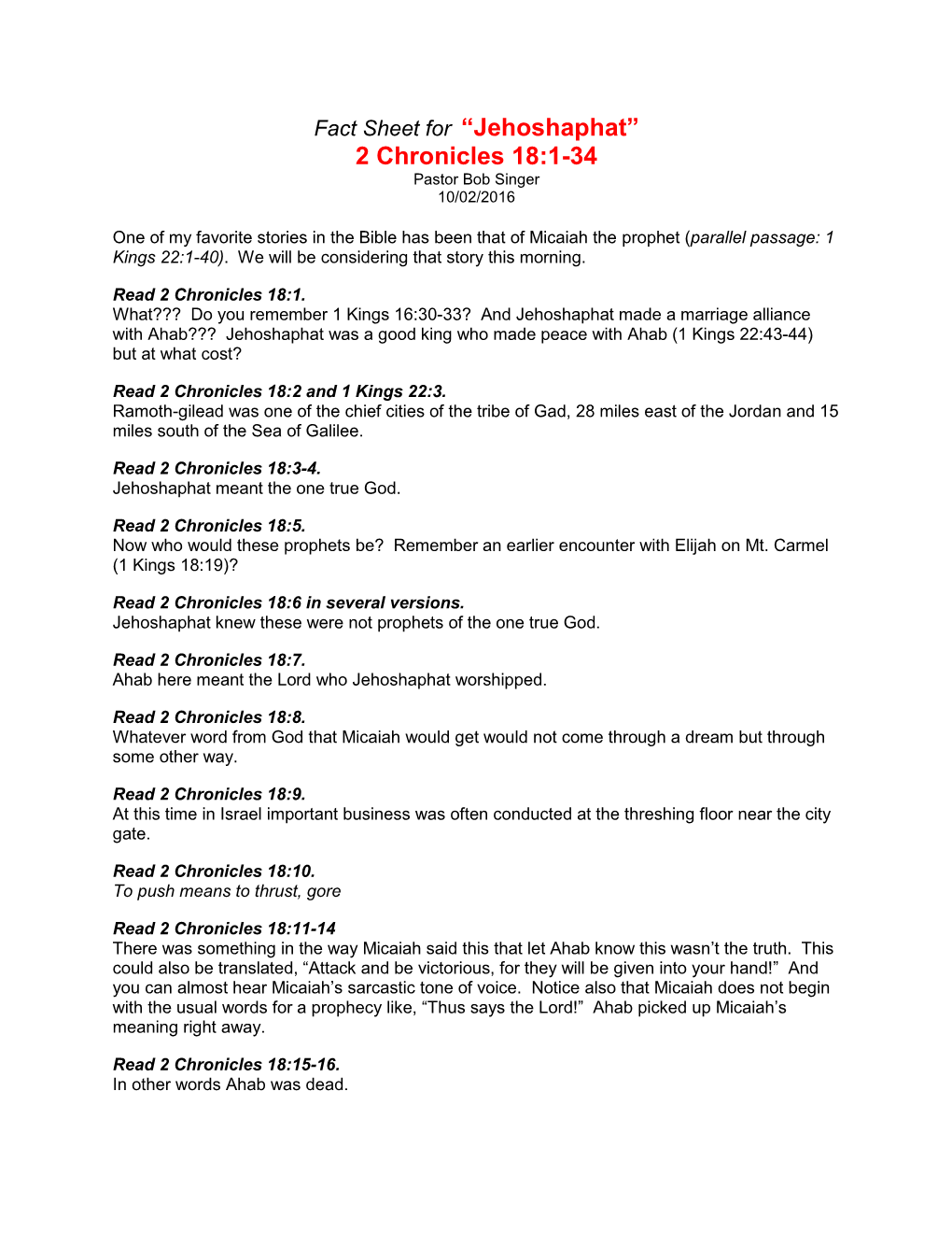 Fact Sheet for “Jehoshaphat” 2 Chronicles 18:1-34 Pastor Bob Singer 10/02/2016