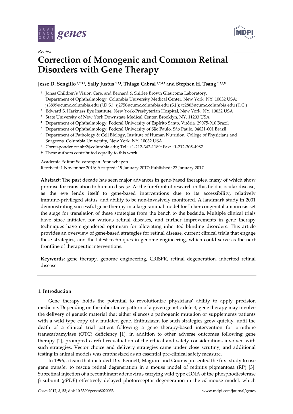 Correction of Monogenic and Common Retinal Disorders with Gene Therapy