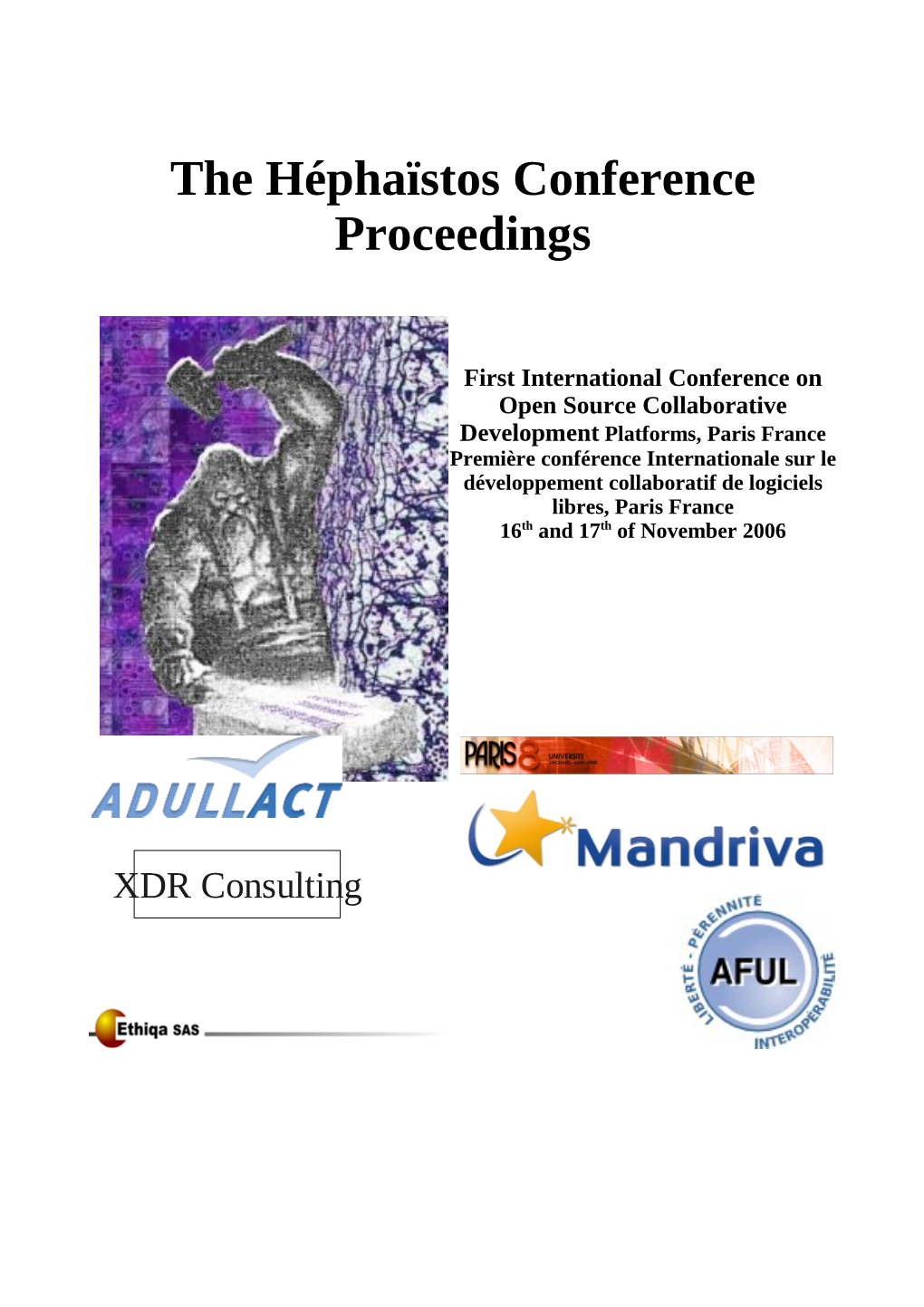The Héphaïstos Conference Proceedings