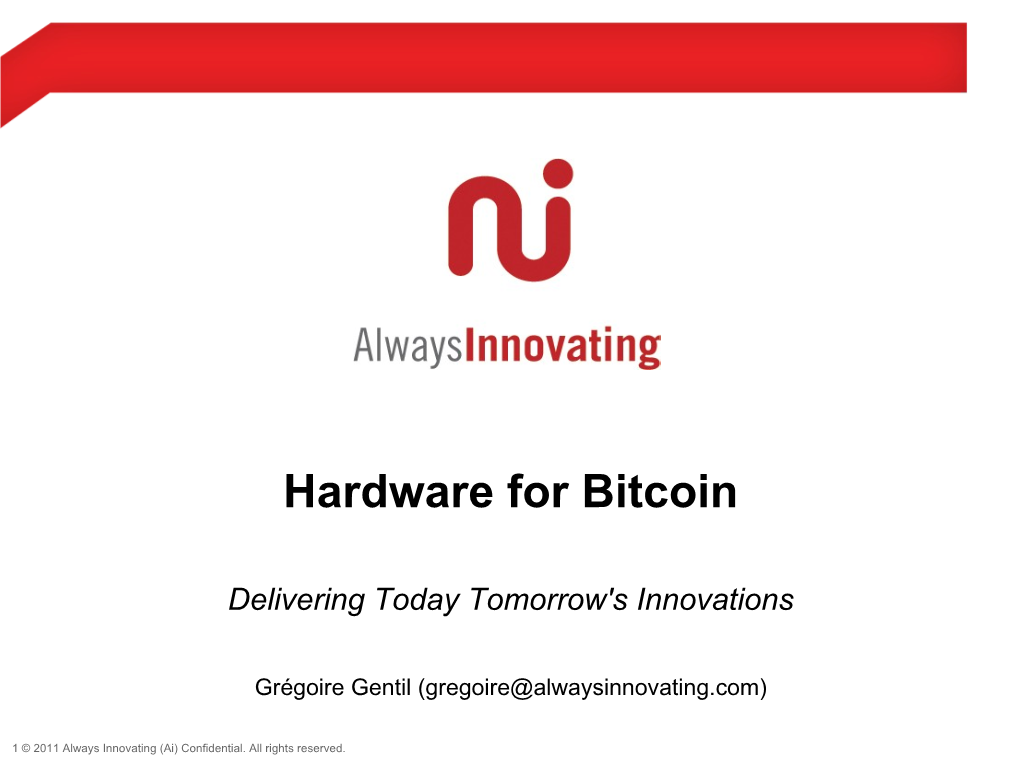 Always Innovating Hardware for Bitcoin