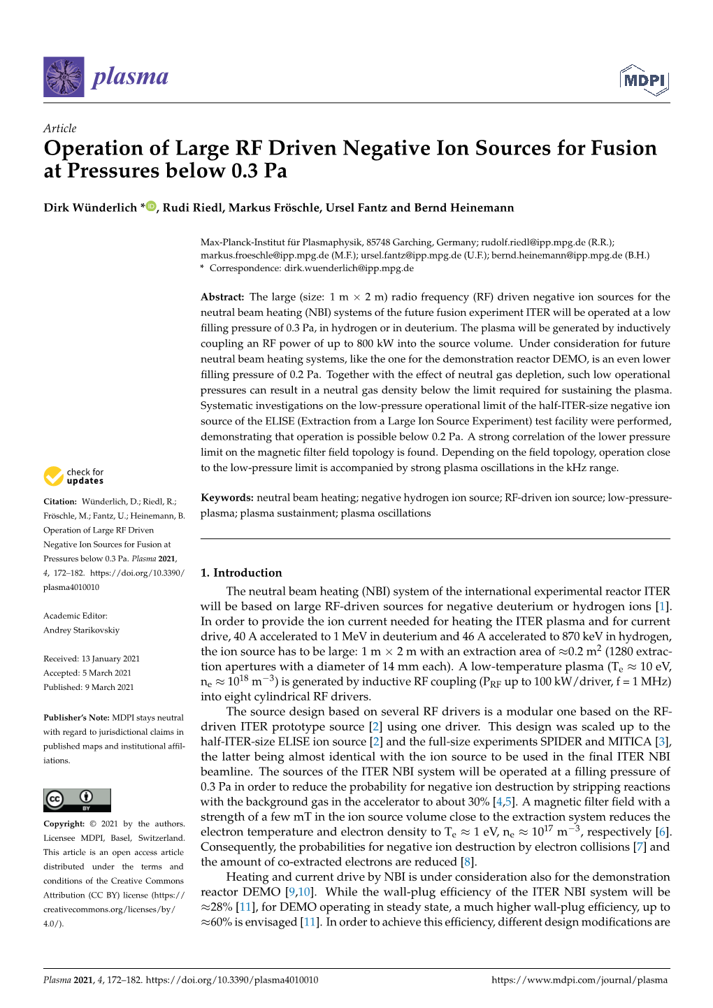 Operation of Large RF Driven Negative Ion Sources for Fusion at Pressures Below 0.3 Pa