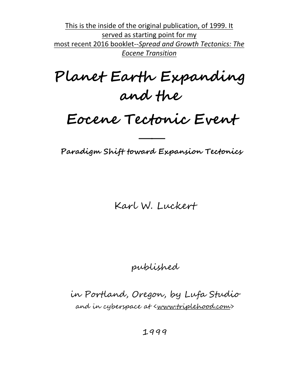 Planet Earth Expanding and the Eocene Tectonic Event  Paradigm Shift Toward Expansion Tectonics