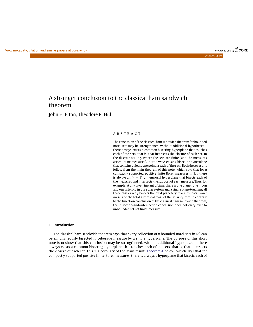 A Stronger Conclusion to the Classical Ham Sandwich Theorem John H