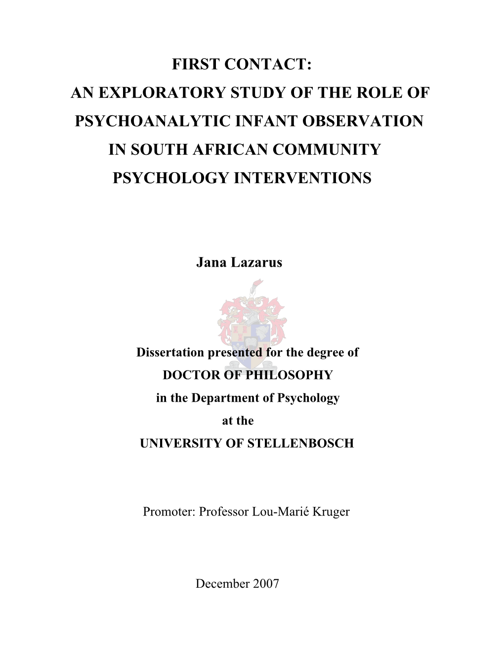 First Contact: an Exploratory Study of the Role of Psychoanalytic Infant Observation in South African Community Psychology Interventions