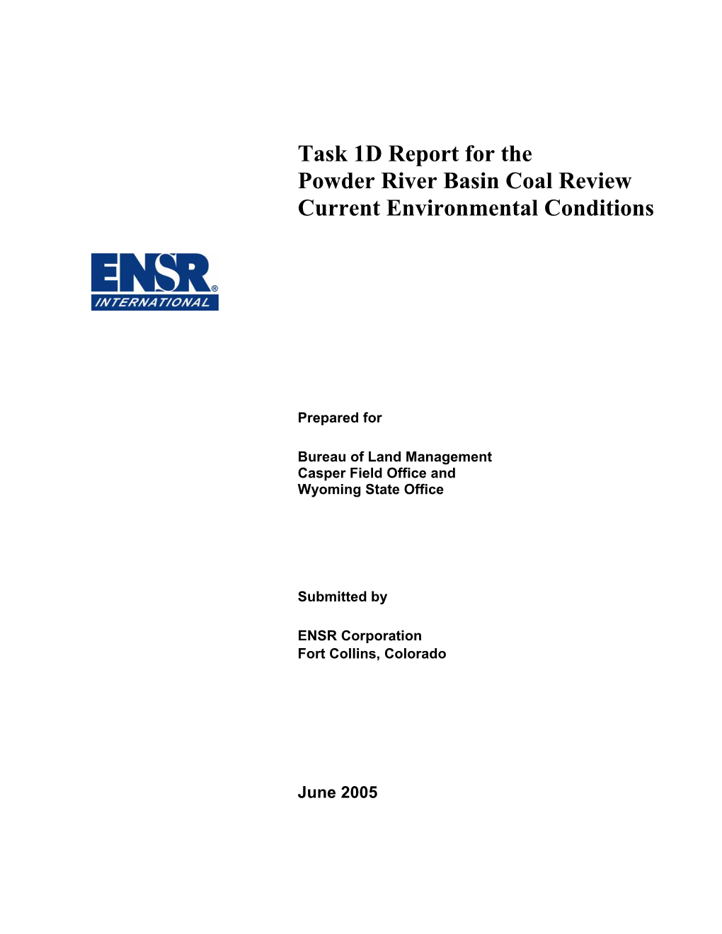 Task 1D Report for the Powder River Basin Coal Review, Current