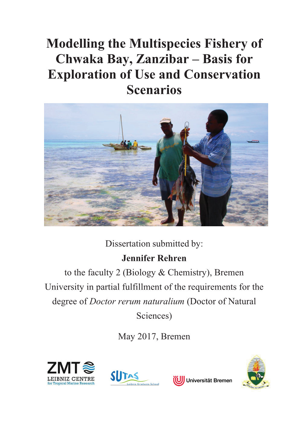 Modelling the Multispecies Fishery of Chwaka Bay, Zanzibar – Basis for Exploration of Use and Conservation Scenarios