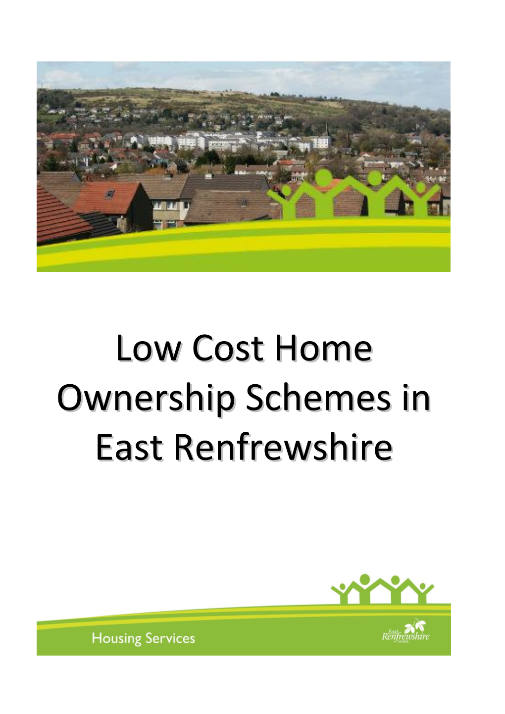 Low Cost Home Ownership Schemes in East Renfrewshire 2 Accessibility