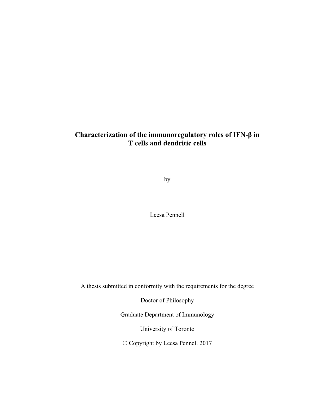 Characterization of the Immunoregulatory Roles of IFN-Β in T Cells and Dendritic Cells