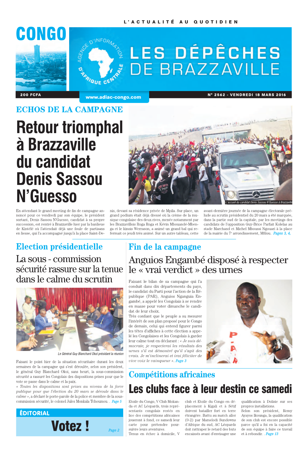 Retour Triomphal À Brazzaville Du Candidat Denis Sassou N'guesso